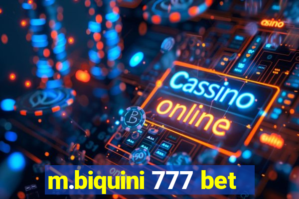 m.biquini 777 bet